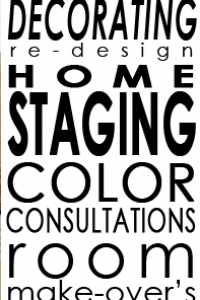 Decorating, Re-Design, Home Staging, Color Consultations and Room Make-Over's